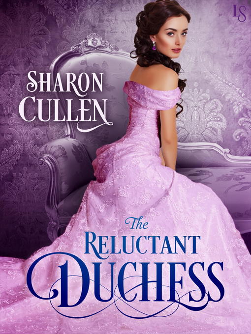 Title details for The Reluctant Duchess by Sharon Cullen - Available